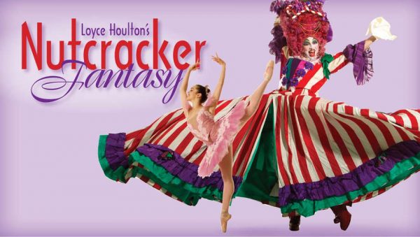 Loyce Houlton's Nutcracker Fantasy.