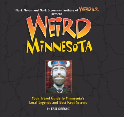 Weird Minnesota Book