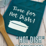 Minnesota Hot Dish Potholder Cricut