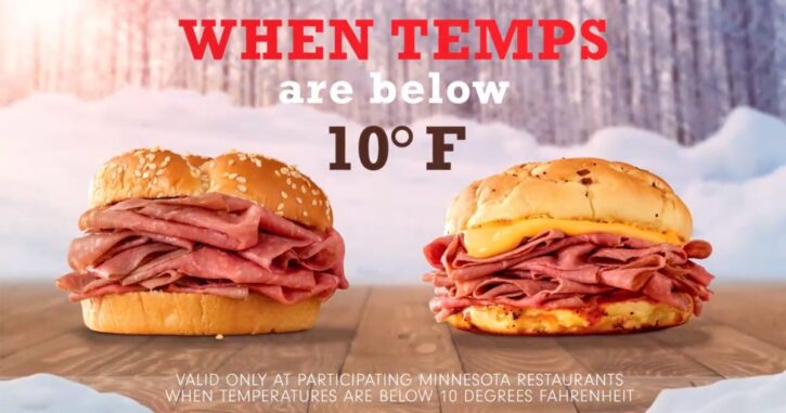 Minnesota Arby's BOGO Sandwiches Below 10 Degrees