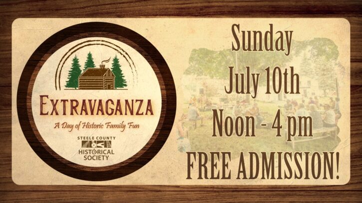 Steele County Historical Society Extravaganza