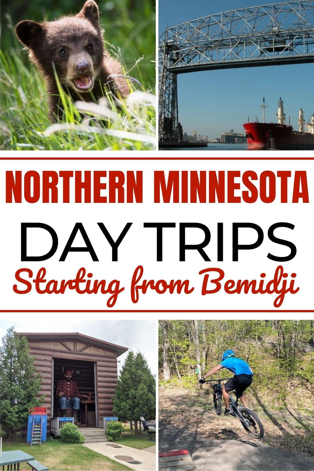Northern Minnesota Day Trips Starting from Bemidji.