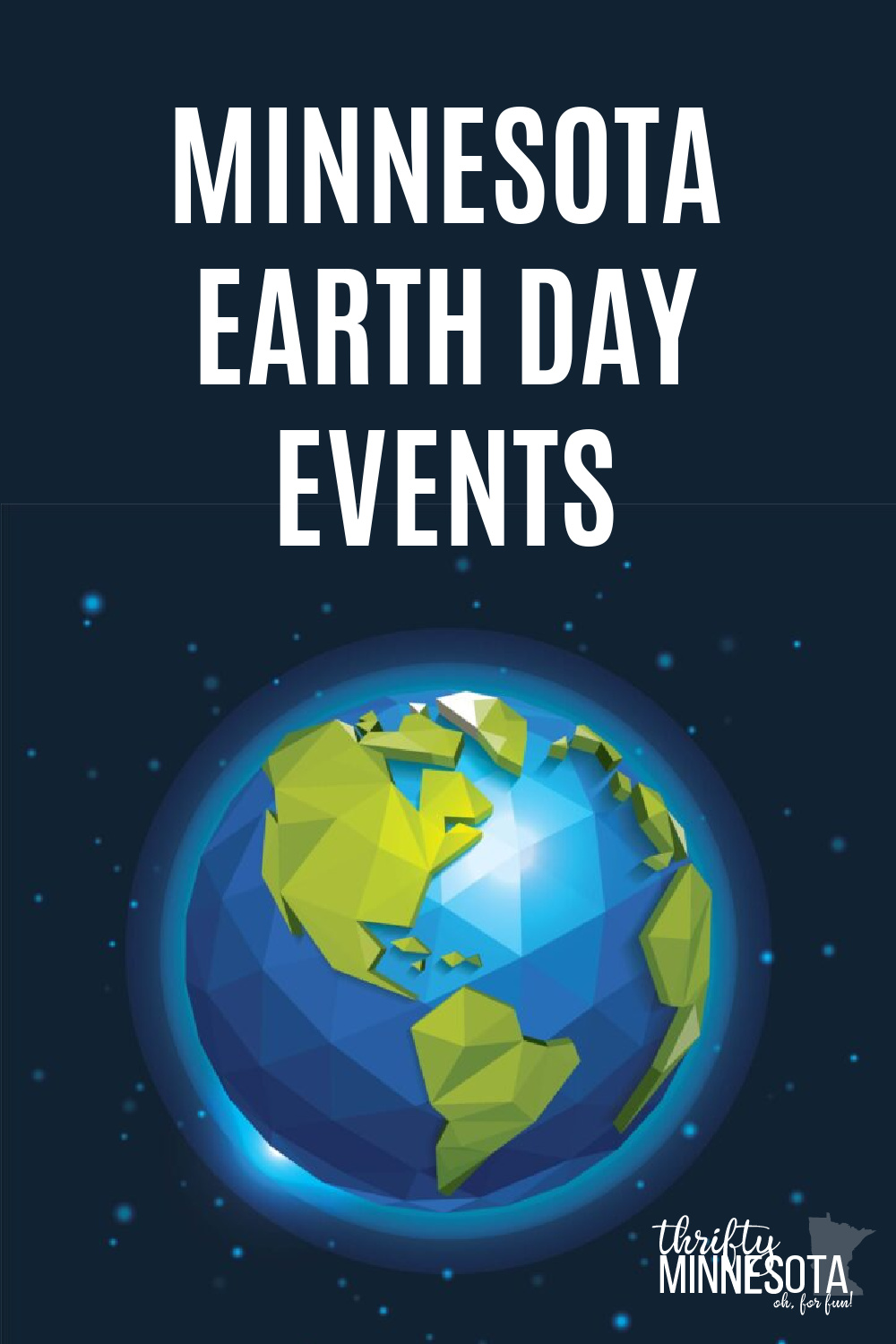 MINNESOTA EARTH DAY EVENTS.