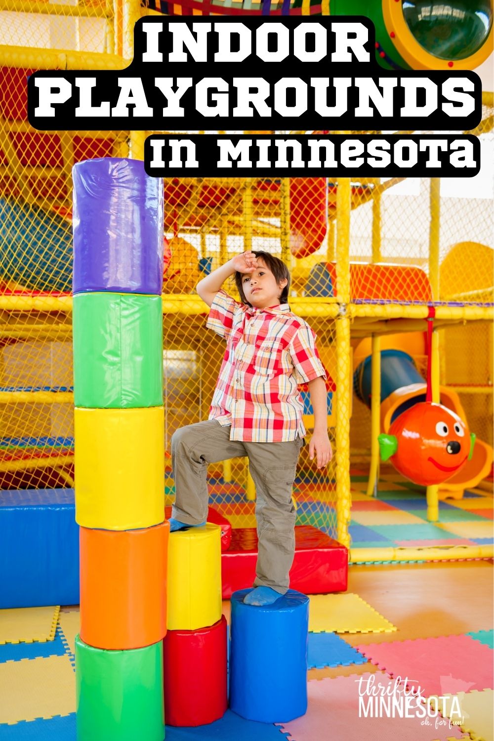 BIG List of Indoor Playgrounds in Minnesota and the Twin Cities in 2022