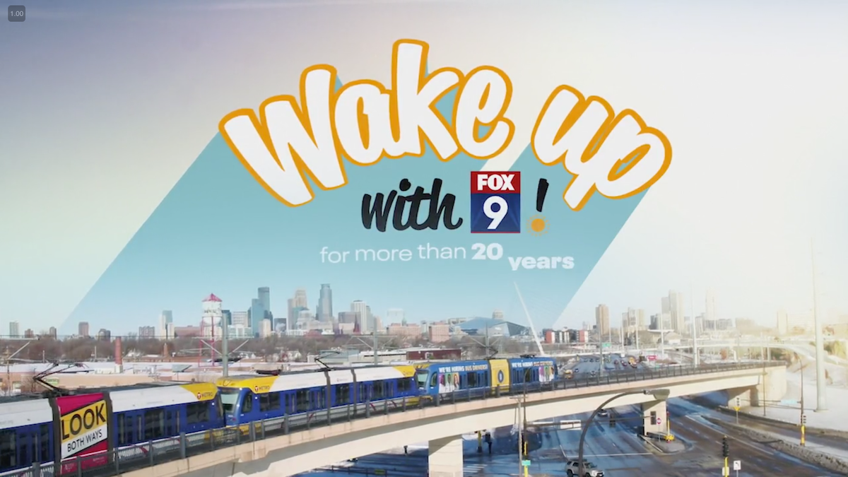 Wake Up With Fox 9 Light Rail Ad