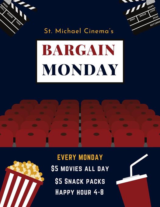 Bargain Monday at St Michael Cinema 