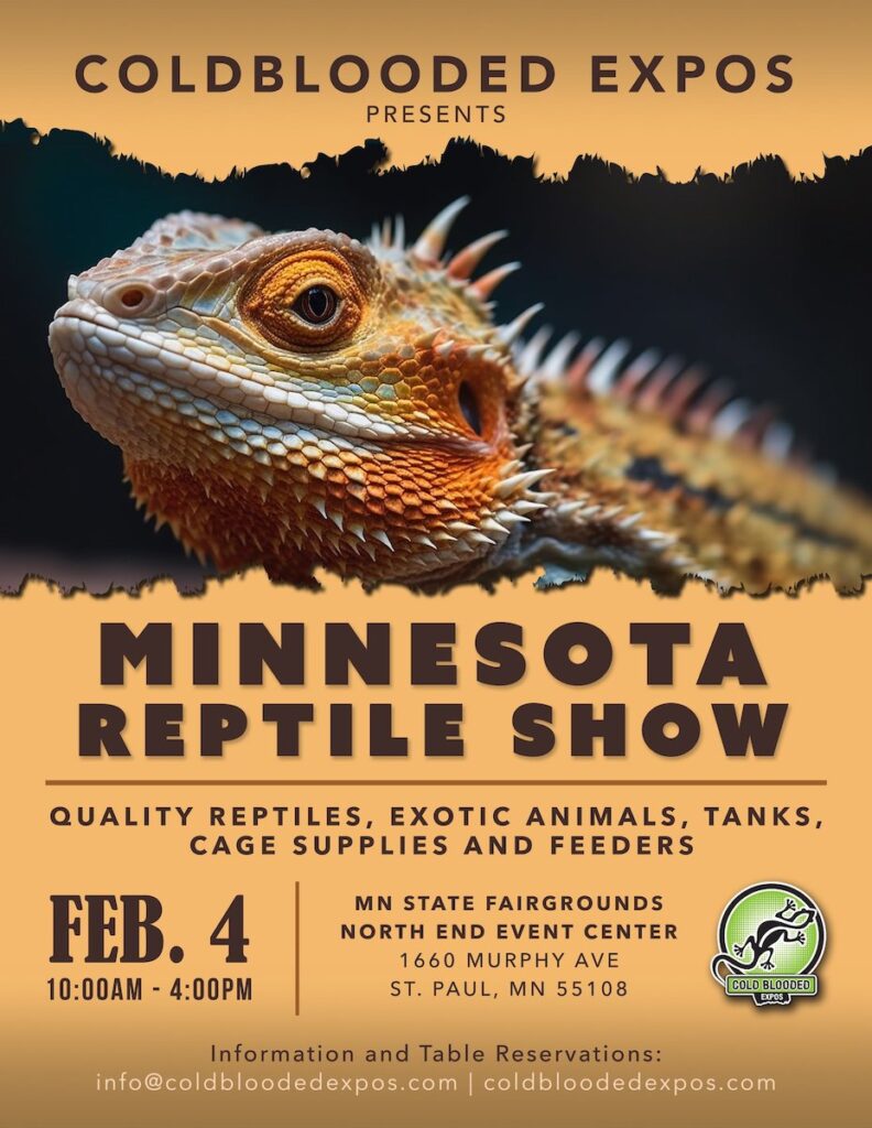 The Minnesota Reptile Show at the MN State Fairgrounds on February 4th