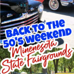 Back to the 50s weekend at the Minnesota State Fairgrounds.