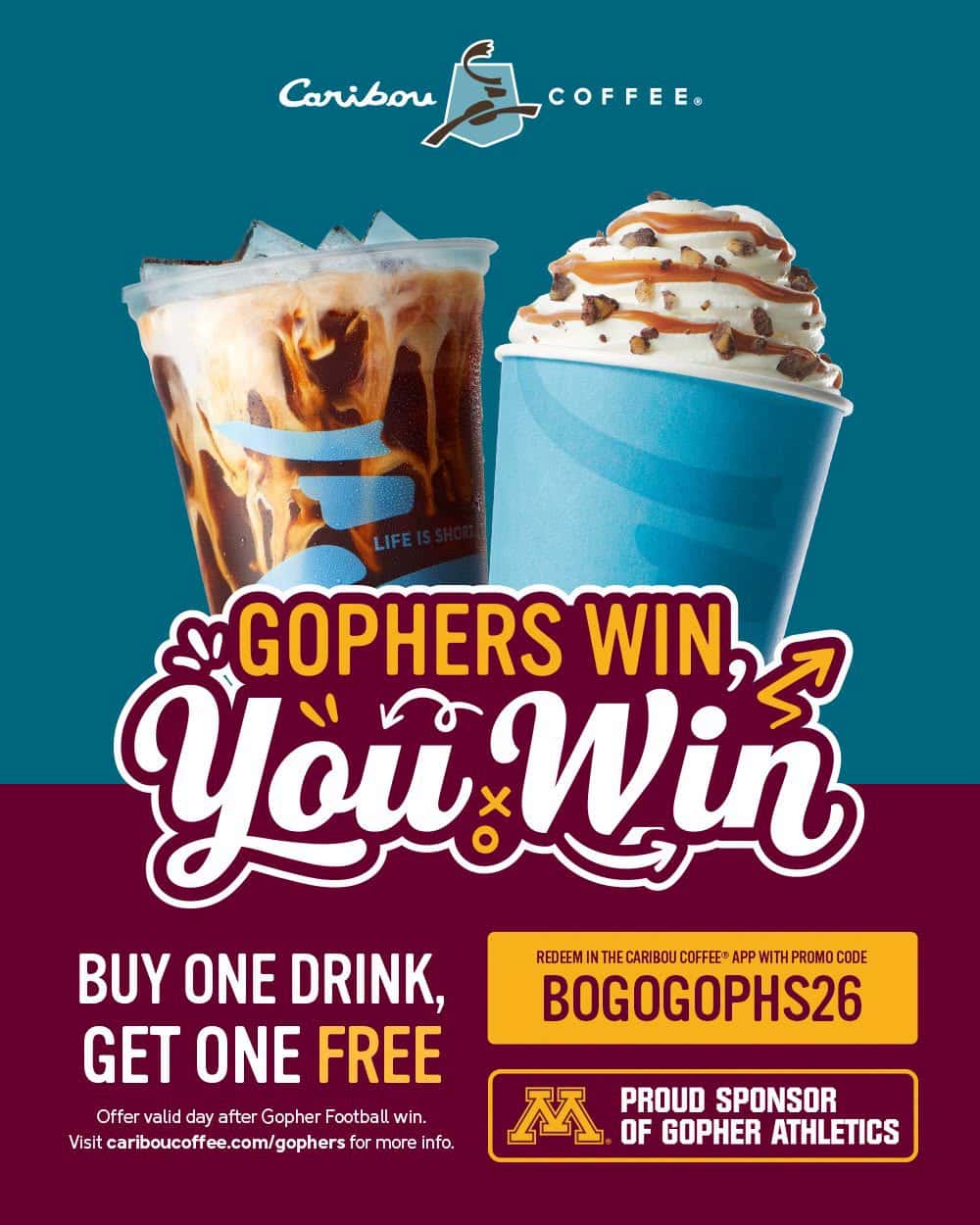 Caribou Coffee Minnesota Gopher Football BOGO Offer.
