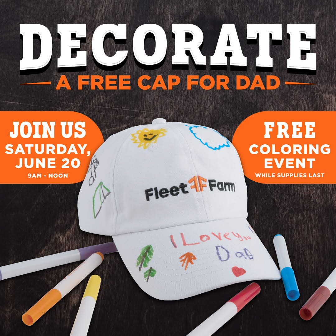 Fleet Farm Decorate a Cap for Dad event poster.